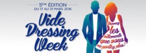 Vide Dressing Week  mars 2016
