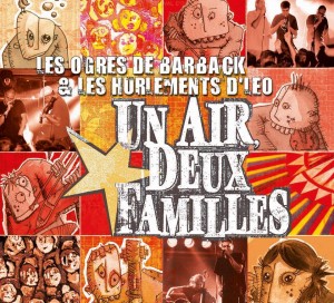 un-air-deux-familles-les-ogres-lhdl-2016