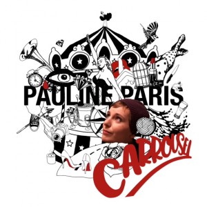 Pauline PARIS Album Carrousel février 2017
