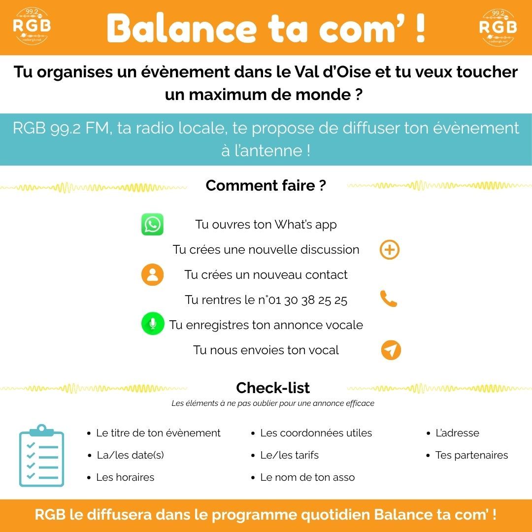 Du tout nouveau sur RGB ! Alors, n’hésitez pas à relayer, partager, commenter, liker pour un faire profiter aussi les copains !

Vous organisez un évènement dans le Val d’Oise (95), dans l’Oise (60) ou dans les Yvelines (78) et vous voulez toucher un maximum de monde ? 

Laissez-nous votre annonce vocale via What’s app et nous diffuserons celle-ci sur Radio RGB 99.2 FM ! 

99.2 FM
https://www.radiorgb.net
https://www.facebook.com/RgbCergyPontoise
https://www.instagram.com/radiorgb_992
https://www.linkedin.com/company/105865842
https://www.youtube.com/@RGB99.2

#radioassociative #cergypontoise #radioassociative #endirect #endirectdecergypontoise #radiofm #fm #musique #emission #association #direct #culture #rgbradio99.2 #valdoise #oise #yvelines #infoslocales #vexin #vielocale #vivreacergy #balancetacom #vivrenevaldoise