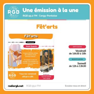 📻 Une émission à la une : Fêt’arts
🕒 Diffusion : Vendredi de 16h30 à 18h
🕒 Rediffusion : Samedi de 12h à 13h30
👉 https://www.radiorgb.net/fetarts/
🎧 RGB 99.2 FM, la radio de Cergy-Pontoise · radiorgb.net
📲 Suivez RGB : Facebook : RgbCergyPontoise · Instagram : @radiorgb_992 · LinkedIn : RGB 99.2 FM · YouTube : @RGB99.2
#RGB992 #RadioRGB #CergyPontoise #Radio #ValdOise