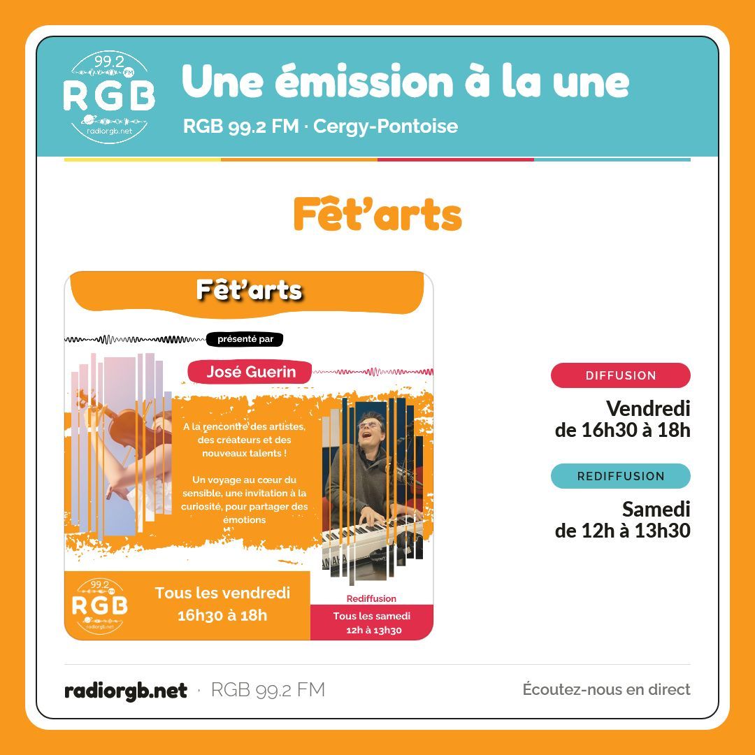 📻 Une émission à la une : Fêt’arts
🕒 Diffusion : Vendredi de 16h30 à 18h
🕒 Rediffusion : Samedi de 12h à 13h30
👉 https://www.radiorgb.net/fetarts/
🎧 RGB 99.2 FM, la radio de Cergy-Pontoise · radiorgb.net
📲 Suivez RGB : Facebook : RgbCergyPontoise · Instagram : @radiorgb_992 · LinkedIn : RGB 99.2 FM · YouTube : @RGB99.2
#RGB992 #RadioRGB #CergyPontoise #Radio #ValdOise
