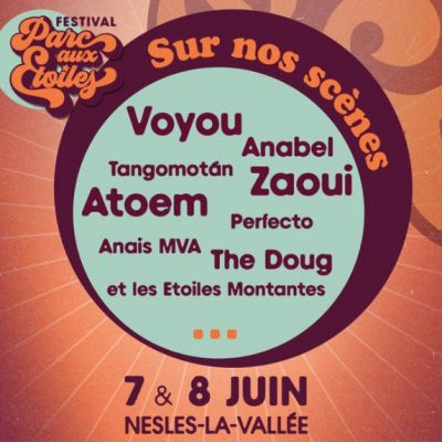 Festival Le Parc aux Etoiles 07 et 08.06.2024